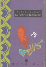LN- LA FABBRICA DEL GHIACCIO -