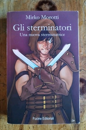 Gli sterminatori volume una - sterminatori.,