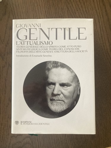 Attualismo giovanni gentile - attualismo,