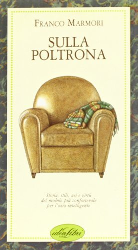 Sulla poltrona storia stili - sulla, poltrona.