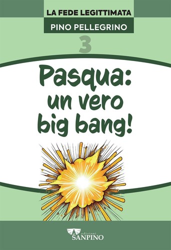Pasqua vero big bang - pasqua:,