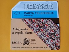SCHEDE TELEFONICHE SIP  OMAGGIO 10 SCATTI"I.S.O.L.A"ARTIGIANATO SARDEGNA