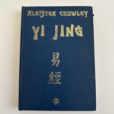 Aleister Crowley. The I Ching, or Book of Changes