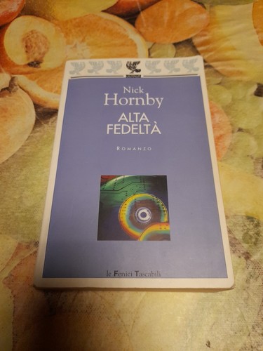 Alta fedeltà nick hornby - fedeltà,