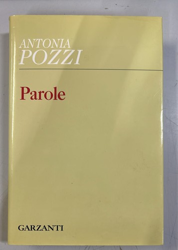 Parole pozzi antonia - parole,