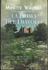 MINETTE WALTERS - LA PIUMA DEL DIAVOLO (OTTIME CONDIZIONI) LONGANESI 2007