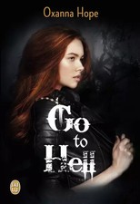 Go to Hell, Oxanna Hope