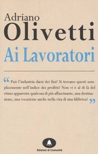 Libri Adriano Olivetti - Ai Lavoratori