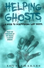 Helping Ghosts: A Guide to
