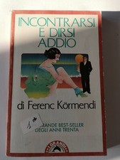 Incontrarsi e Dirsi Addio