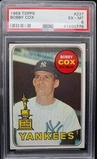 Bobby Cox 1969 Topps RC PSA 6 Rookie Card Centered Beauty #237 HOF Manager