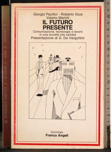 Futuro presente pacifici - il,