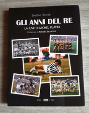 Libro Gli anni del re Juve di