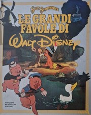 Le grandi favole di Walt Disney-Mondadori Editore 1981-1° Edizione-