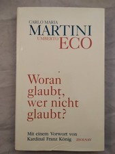 Woran glaubt, wer nicht