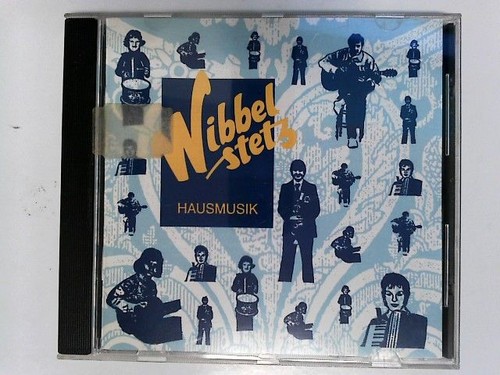 Hausmusik wibbelstetz - hausmusik, wibbelstetz: