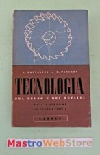 MONTANINI / PANAZZA - ELEMENTI DI TECNOLOGIA DEL LEGNO E DEI METALLI Libro[L133]