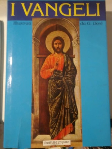Vangeli illustrati dore - illustrati, da