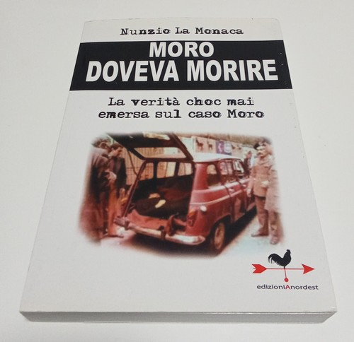 Moro doveva morire - (aldo),