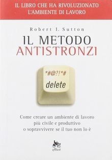 Metodo antistronzi come - il,