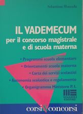 Il Vademecum Per Il Concorso Magistrale E Di Scuola Materna - Maggioli Editore 