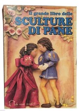IL GRANDE LIBRO DELLE SCULTURE