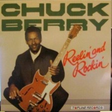Chuck Berry Reelin And Rockin