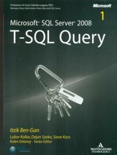 MICROSOFT SQL SERVER 2008 T-SQL QUERY  2 VV ARCHEOLOGIA INFORMATICA AA.VV