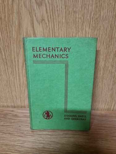 Elementary mechanics - elementary,