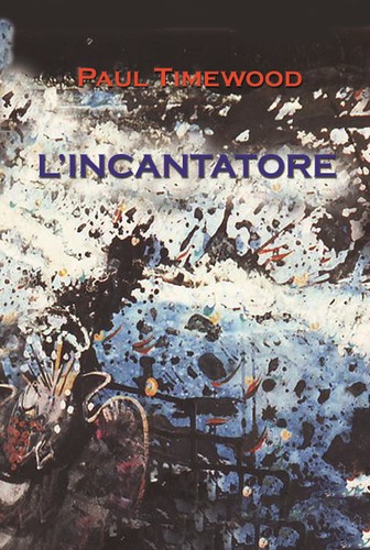 Incantatore timewood paul - l'incantatore,