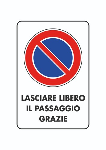 Cartello segnaletico divieto - segnaletico,