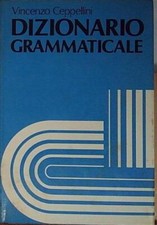 Ceppellini DIZIONARIO GRAMMATICALE
