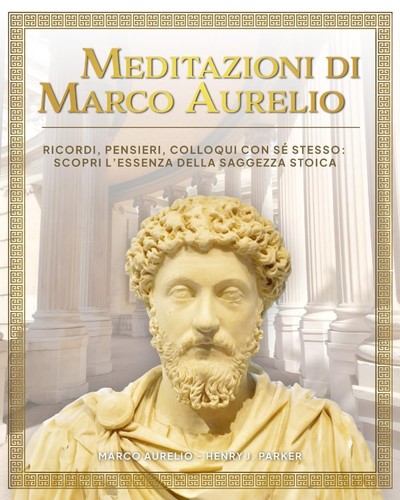 Meditazioni marco aurelio - di,