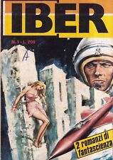 Iber n. 1 - anno I 13 luglio 1973 mensile - Venuto Dal Ghiaccio -