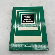 La strage dei Romanov Mino Milani – I Documenti Terribili Mondadori 1972