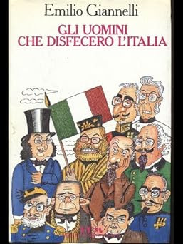 Gli uomini che disfecero