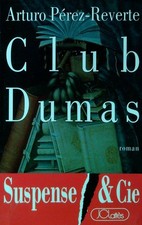 LE CLUB DUMAS PEREZ-REVERTE