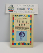 LA MIA VITA - ISADORA DUNCAN -