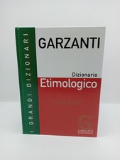 Dizionario Etimologico - Tullio De Mauro - Marco Mancini - Garzanti