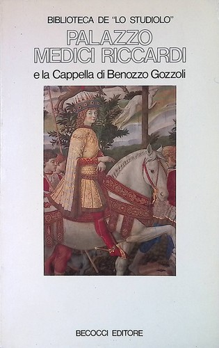 Palazzo medici riccardi - medici,