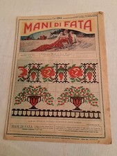 RIVISTA "MANI DI FATA"ANNO III N.12 L.UNA 1927 TIRATURA 100.000 COPIE VEDI FOTO