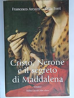Cristo nerone segreto di - e, il
