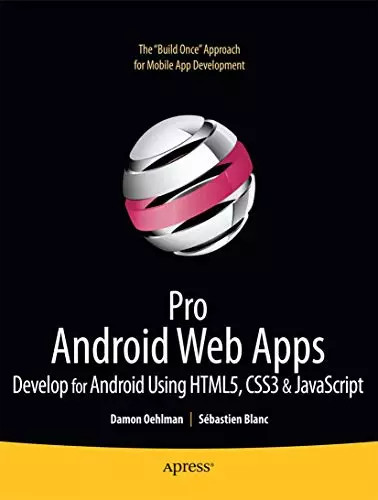 Pro android web apps - android, develop