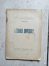 LIBRO L'EROICO IMPERIALE MANZELLA FRONTINI EDITRICE AVANGUARDIA 1927