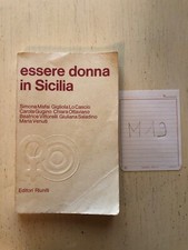 LIBRO AUTORI VARI - ESSERE DONNA IN SICILIA - EDITORI RIUNITI - 1967