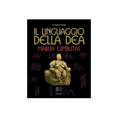 Libro linguaggio della dea - il,