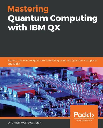 Mastering quantum computing - quantum,