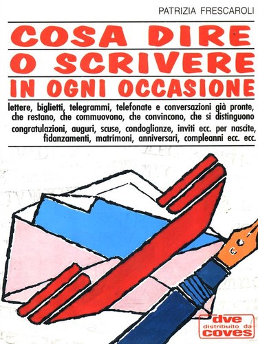 Cosa dire scrivere - cosa, in