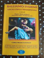 Balliamo insieme Liscio e balli tradizionali - Bruno Monia Malpassi