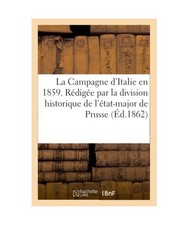 La Campagne d'Italie En 1859